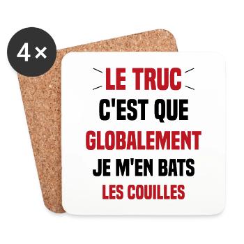 Le Truc C'est Que Je M'en Bats Les Couilles - Dessous de verre (lot de 4) - blanc - Devant