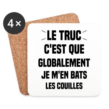 Le Truc C'est Que Je M'en Bats Les Couilles - Dessous de verre (lot de 4) - blanc - Devant