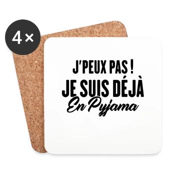 J'peux pas Je suis déjà en Pyjama - Dessous de verre (lot de 4) - blanc - Devant