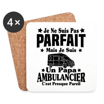 Pas parfait mais je suis un Papa Ambulancier - Dessous de verre (lot de 4) - blanc - Devant