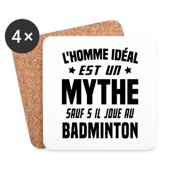 L'homme idéal est un mythe - Cadeau badminton - Dessous de verre (lot de 4) - blanc - Devant