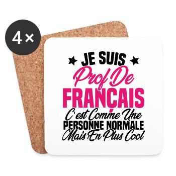 Je suis prof de français Cadeau Prof - Dessous de verre (lot de 4) - blanc - Devant