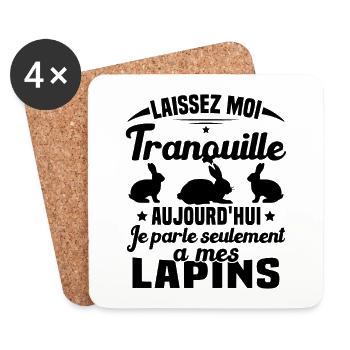 Aujourd'hui je parle seulement à mes Lapins - Dessous de verre (lot de 4) - blanc - Devant