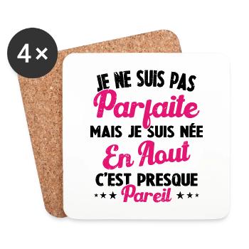 Anniversaire - Pas parfaite mais née en Août - Dessous de verre (lot de 4) - blanc - Devant
