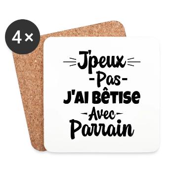 J'peux pas J'ai Bêtise avec Parrain - Dessous de verre (lot de 4) - blanc - Devant