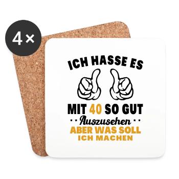 Ich hasse es mit 40 Geburtstag Gut Aussehen - Untersetzer (4er-Set) - Weiß - Vorne