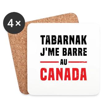 TABARNAK Je Me Barre Au Canada Humour - Dessous de verre (lot de 4) - blanc - Devant