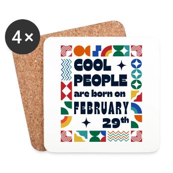 Cool people are born on February 29th - Untersetzer (4er-Set) - Weiß - Vorne