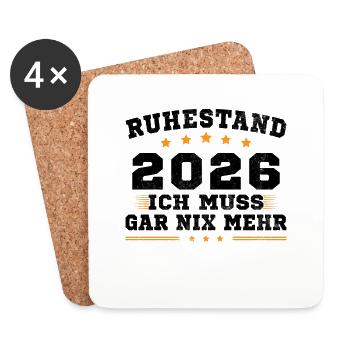 Ruhestand 2026 Ich Muss Gar Nix Rentner Rente - Untersetzer (4er-Set) - Weiß - Vorne