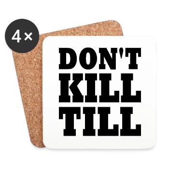 don't kill till - Dessous de verre (lot de 4) - blanc - Devant