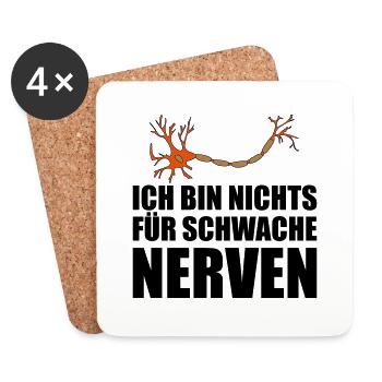 Ich bin nichts fuer schwache nerven. - Untersetzer (4er-Set) - Weiß - Vorne