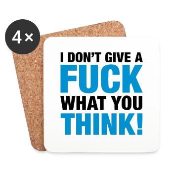 fuck_what_you_think_2c - Coasters (set of 4) - white - Front