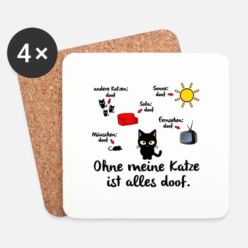 Ohne Katze - Untersetzer (4er-Set) - Weiß