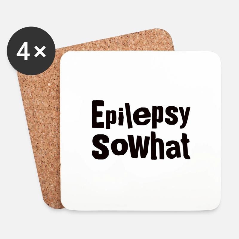 Epilepsy so what - Epilepsie na und - Untersetzer (4er-Set) - Weiß