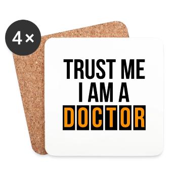 Trust me i am a Doctor Geschenk - Untersetzer (4er-Set) - Weiß - Vorne
