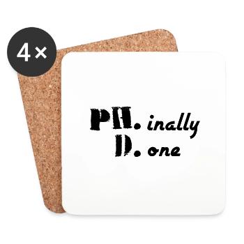 Phinally Done finally done Phd graduation gift - Coasters (set of 4) - white - Front