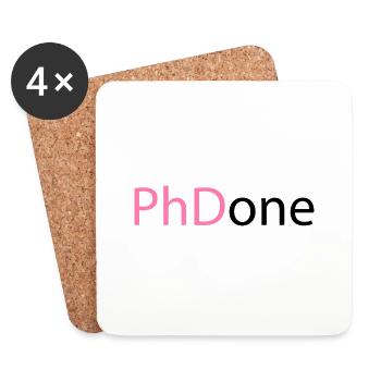 PhD Done Phd Graduation Gift - Coasters (set of 4) - white - Front