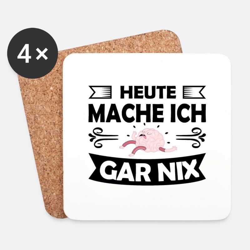 Heute mache ich gar nix Gehirn Brain Beruf Studium - Untersetzer (4er-Set) - Weiß