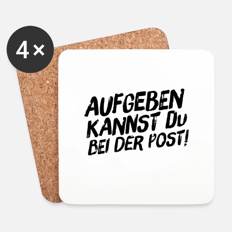 Aufgeben kannst Du bei der Post - Untersetzer (4er-Set) - Weiß