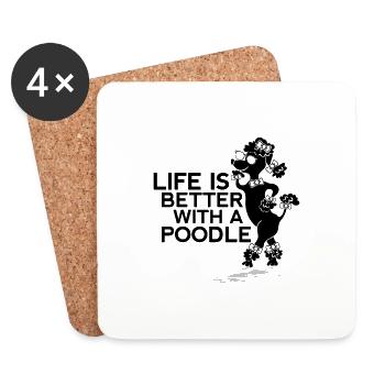 Life is better with a poodle - Untersetzer (4er-Set) - Weiß - Vorne