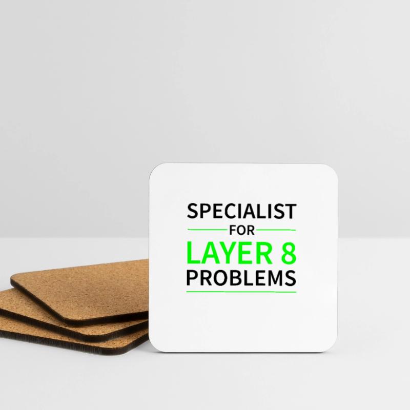 Specialist for layer 8 problems Geschenk Code Untersetzer (4er-Set)