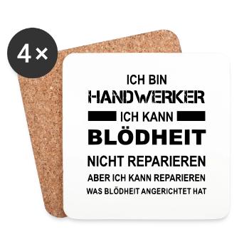 Handwerker kann alles reparieren Blödheit nicht - Untersetzer (4er-Set) - Weiß - Vorne