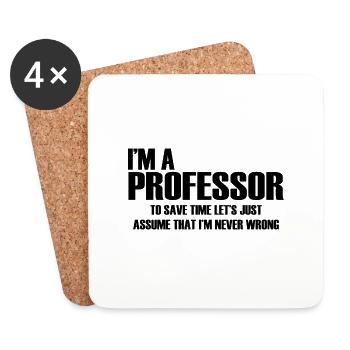 I'm a professor in short let's agree i'm spotless - Coasters (set of 4) - white - Front