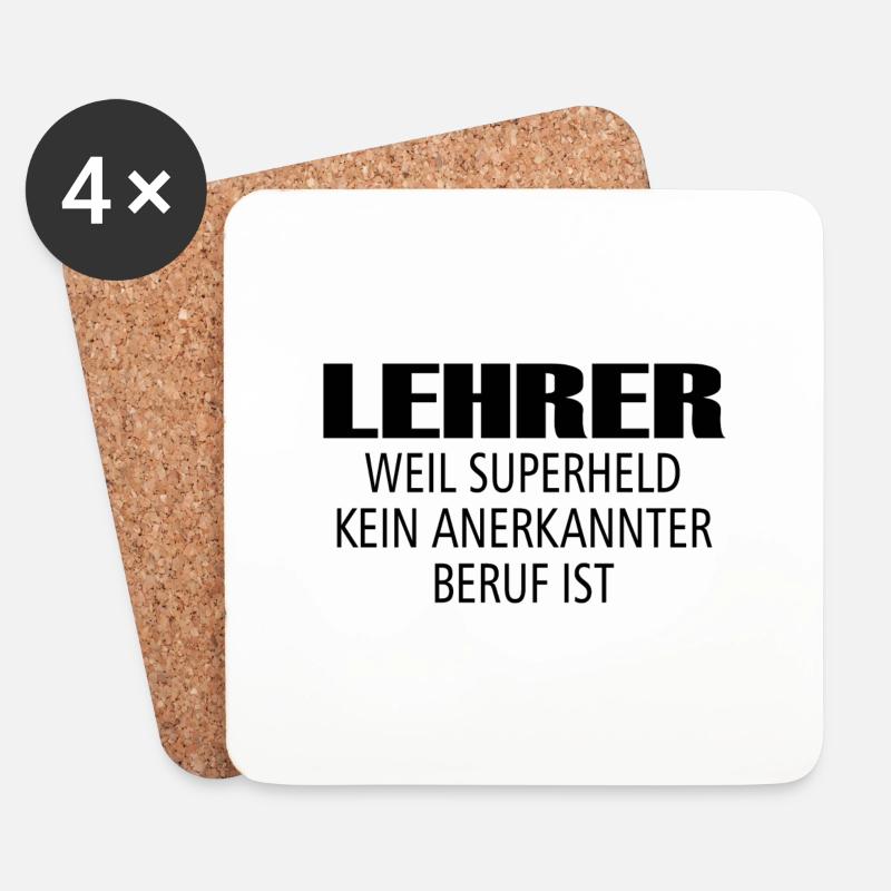 Lehrer weil superheld kein anerkannter beruf ist - Untersetzer (4er-Set) - Weiß