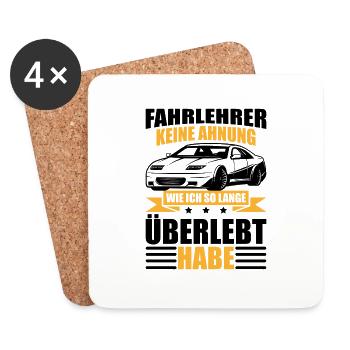 Fahrlehrer versteht nicht wie ich lange überlebe - Untersetzer (4er-Set) - Weiß - Vorne