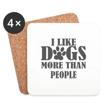 I LIKE DOGS MORE THAN PEOPLE - Coasters (set of 4) - white - Front