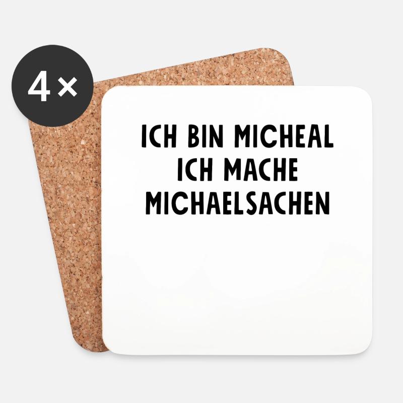Ich bin Michael ich mache Michaelsachen - Untersetzer (4er-Set) - Weiß