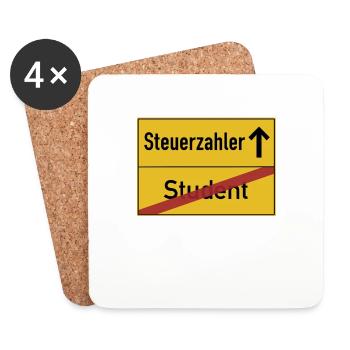 Student zu Ende - Steuerzahler Ortsschild - Untersetzer (4er-Set) - Weiß - Vorne