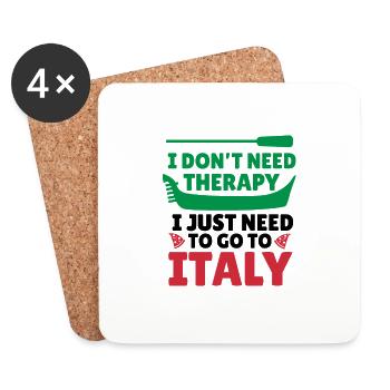 I Don’t Need Therapy I Just Need To Go To Italy - Untersetzer (4er-Set) - Weiß - Vorne