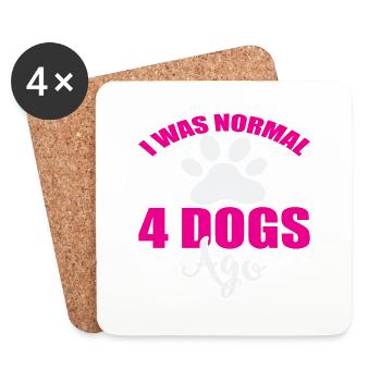 I was normal 4 dogs ago - Coasters (set of 4) - white - Front