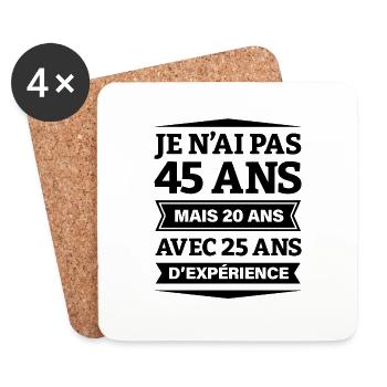ANNIVERSAIRE 45 ANS AVEC 25 ANS D'EXPÉRIENCE - Dessous de verre (lot de 4) - blanc - Devant