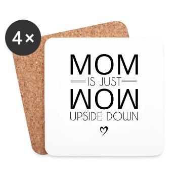 Mom is just Mom upside down - Untersetzer (4er-Set) - Weiß - Vorne