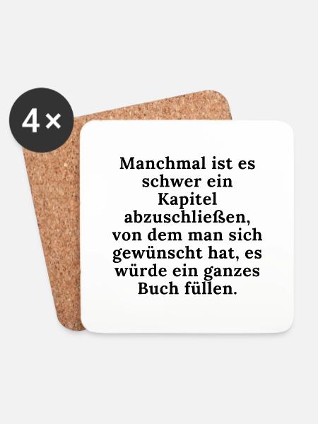 Nachdenklicker Spruch Liebeskumme Buch Geschichten - Untersetzer (4er-Set) - Weiß
