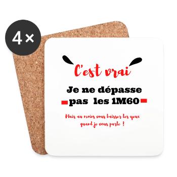 C est vrai, Je ne dépasse pas les 1M60 ! - Dessous de verre (lot de 4) - blanc - Devant