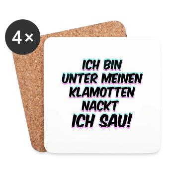 Ich bin nackt ich Sau Funshirt - Untersetzer (4er-Set) - Weiß - Vorne