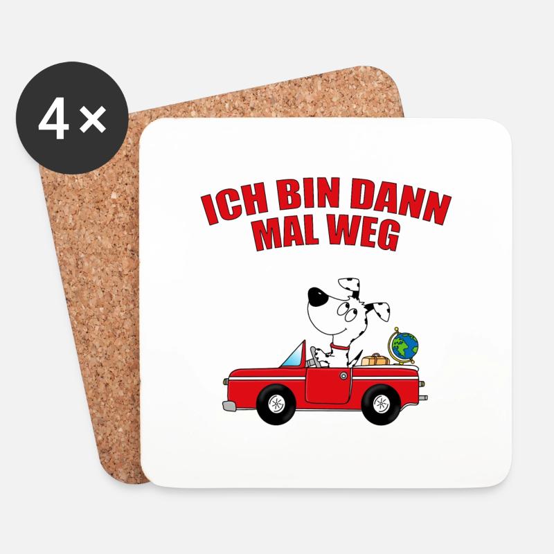 ICH BIN DANN MAL WEG - HUND - AUTO - REISE - TIER - Untersetzer (4er-Set) - Weiß