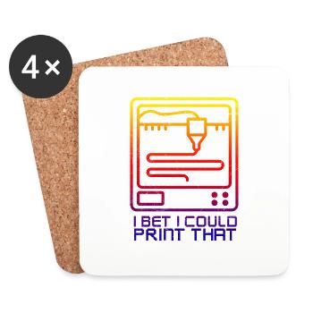 3D Printing I bet I Could Print That Geschenkidee - Untersetzer (4er-Set) - Weiß - Vorne