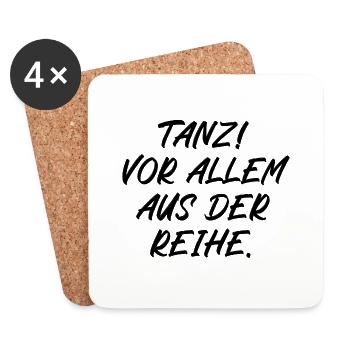 Tanz vor allem aus der Reihe - Untersetzer (4er-Set) - Weiß - Vorne