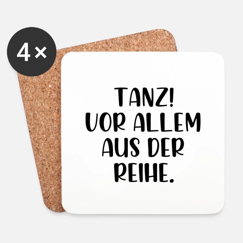 Tanz vor allem aus der Reihe - Untersetzer (4er-Set) - Weiß