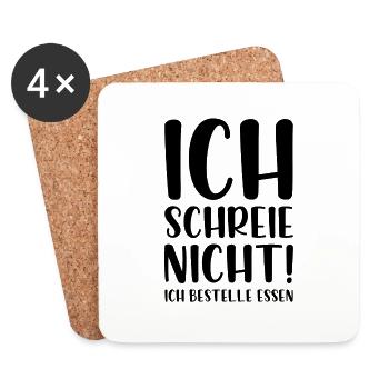 Ich schreie nicht ich bestelle Essen - Untersetzer (4er-Set) - Weiß - Vorne