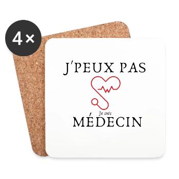 J'peux pas je suis médecin - Dessous de verre (lot de 4) - blanc - Devant
