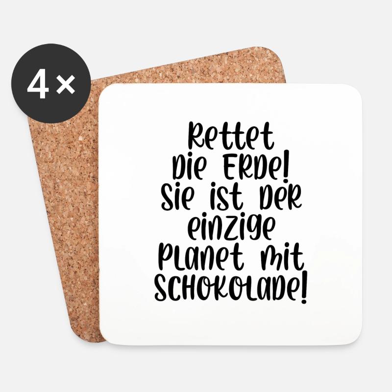 Rettet die Erde sie ist der Planet mit Schokolade - Untersetzer (4er-Set) - Weiß