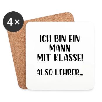 Ich bin ein Mann mit Klasse also Lehrer - Untersetzer (4er-Set) - Weiß - Vorne