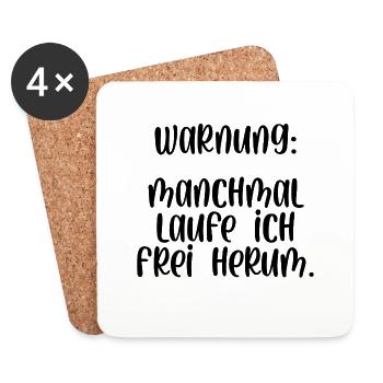 Warnung manchmal laufe ich frei herum - Untersetzer (4er-Set) - Weiß - Vorne