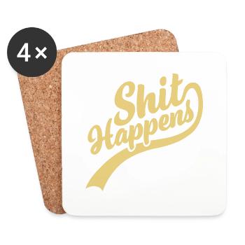 Shit happens Schriftzug Zitat - Untersetzer (4er-Set) - Weiß - Vorne