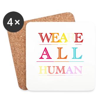 We are All human, wir sind alles Menschen - Untersetzer (4er-Set) - Weiß - Vorne